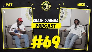 You Speak Spanish? | Crash Dummies Podcast Ep. 69