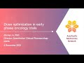 Dose optimization in early phase oncology trials, Zheng Liu, IQVIA