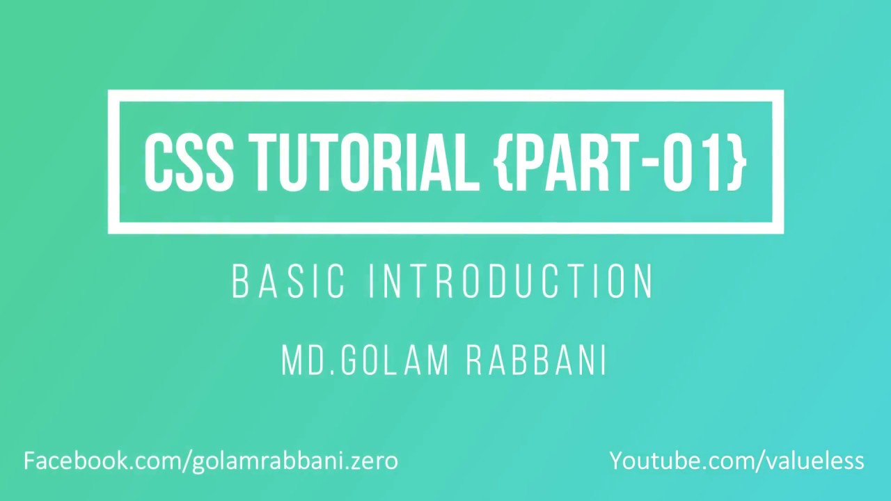 Css Bangla Tutorial Part 01 (Basic Introduction)