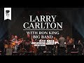 Larry Carlton & Ron King Big Band "My Favourite Things" Live at Java Jazz Festival 2018