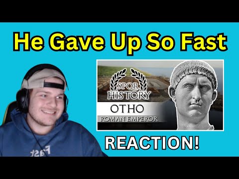 Life of Emperor Otho - SPQR Historian Reaction