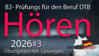 2026 | B2-Berufsprüfung – Hören mit Lösungen | DTZ #3