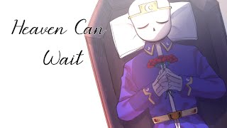Heaven Can Wait ||F.T Dreamtale Brothers||