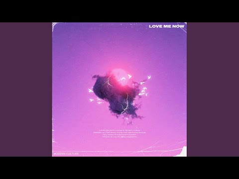 Love Me Now