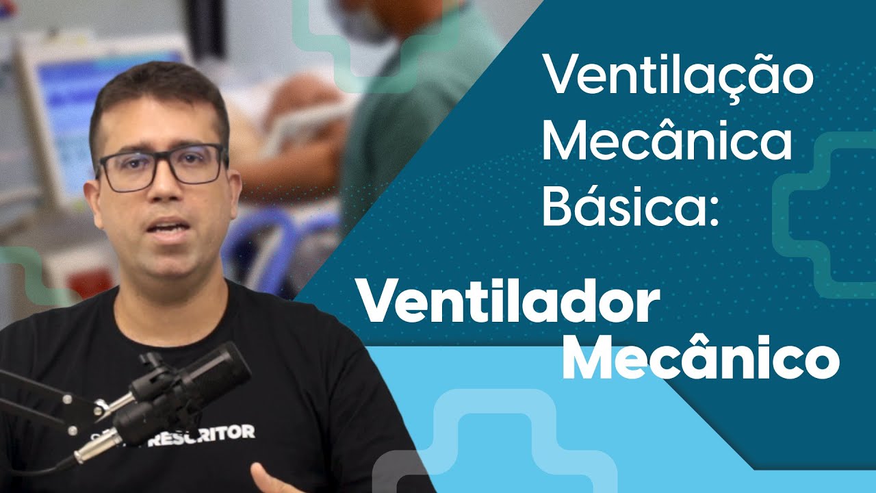 Como funciona o ventilador mecânico? Prof. Daniel LAgo