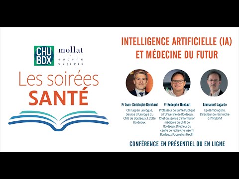 Soirée Santé - Intelligence Artificielle (IA) et médecine du futur