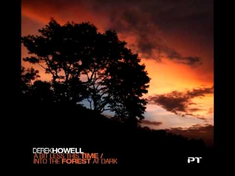 Derek Howell - A Bit Less This Time (StereoK remix)