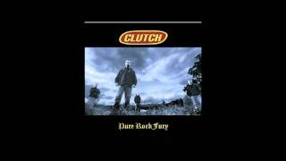 Clutch - Careful With That Mic