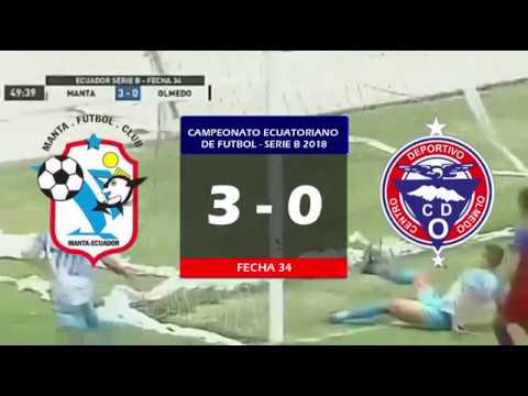 Manta FC 3 - 0 CD Olmedo | Serie B 2018 ~ Fecha 34 |