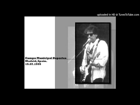Bob Dylan live, Love Minus Zero, Madrid 1995