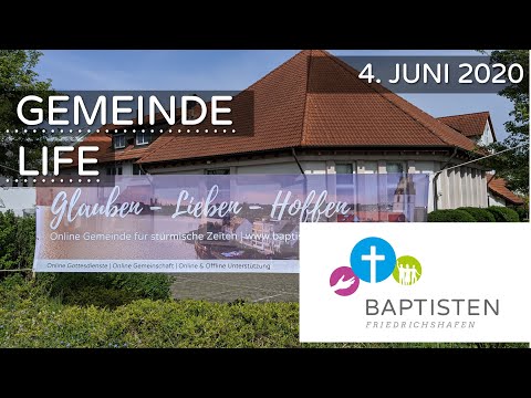 GemeindeLife | 4. Juni 2020 | Baptisten Friedrichshafen