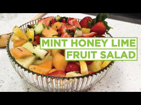 Fruit Salad Recipe | Mint Honey Lime Fruit Salad | Mosaic Life Care