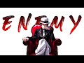 Enemy「AMV」Anime Mix