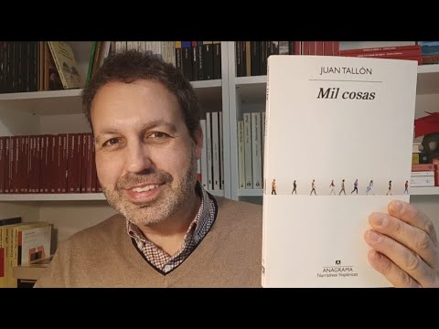 Presentación de libros: JUAN TALLÓN, 'Mil cosas' (Anagrama)