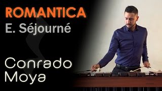 Romantica - Emmanuel Séjourné. Conrado Moya, marimba