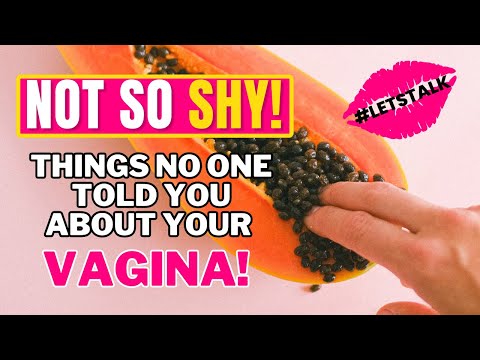 Things no one told you about your Vagina! | Vulva | Female Genital | Not So Shy | Episode 2
