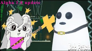 Come back, Blob! - Let's Play Blob person Alpha 1.8 update