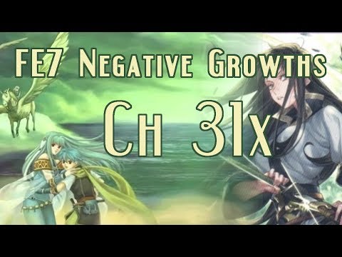 Let's Play FE7 Negative Growths Ch31x w/ Mangs