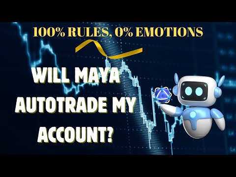 Will Maya take trades for me? thumbnail