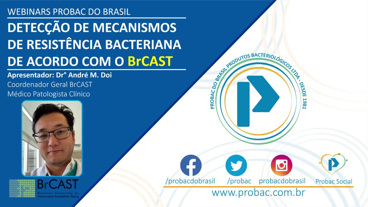 Webinar - Detecção de Mecanismos de Resistência Bacteriana de Acordo com BrCast