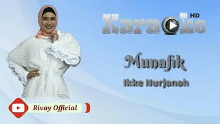 Download lagu Karaoke Ikke Nurjanah - Munafik mp3 Download lagu Karaoke Ikke Nurjanah - Munafik mp3