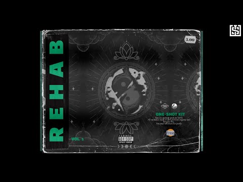 [60+ FREE] ONE SHOT KIT 2021 - "Rehab" (Cubeatz, Pvlace, Pyrex, Wheezy)