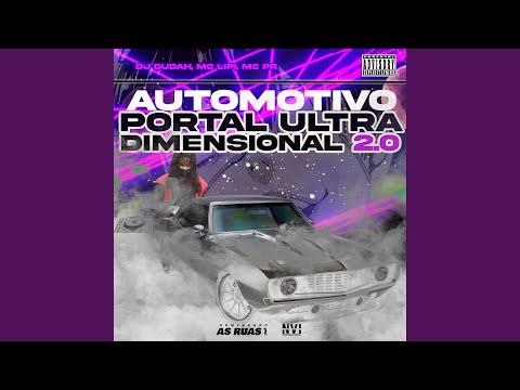 Automotivo Portal Ultradimensional 2.0 (feat. MC Da 12 & Mc Magrin 2k)