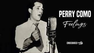 Perry Como - Feelings