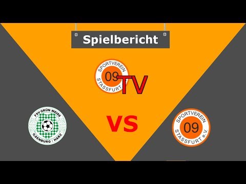 Spielbericht FSV Grün-Weiß Ilsenburg - SV 09 Stassfurt