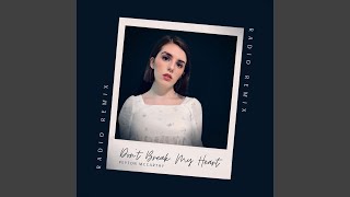Don't Break My Heart (Radio Remix)