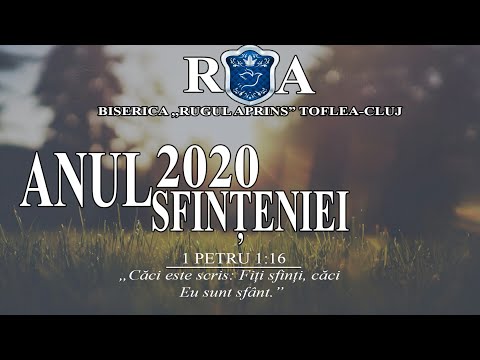 Biserica ,,Rugul Aprins" Toflea-Cluj, schimbarea dintre ani 2019-2020. Anul Sfinteniei!