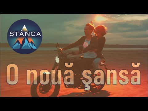 O nouă șansă - STÂNCA