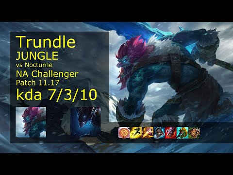 Trundle vs Nocturne Jungle - NA Challenger 7/3/10 Patch 11.17 Gameplay