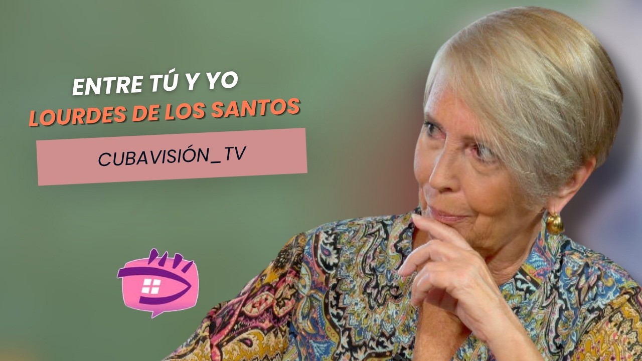 ENTRE TÚ Y YO: LOURDES DE LOS SANTOS