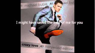 Michael Buble - Best of me lyrics