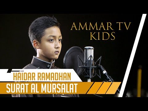 AMMAR TV KIDS || Surat Al Mursalat || Haidar Ramadhana