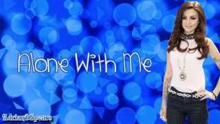 Cher Lloyd - Alone With Me Lyrics