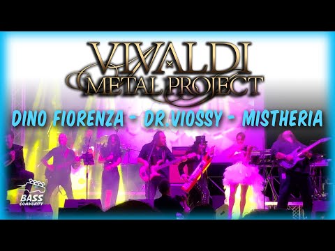 Dino Fiorenza / Dr. Viossy / Mistheria - Vivaldi Metal Project - EpiClassica Tour - Symphonic Metal