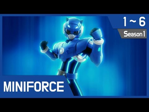 Miniforce Season 1 Ep1~6