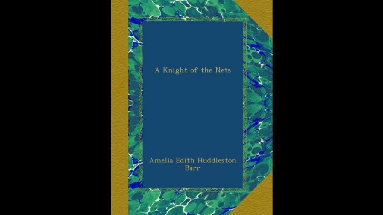 A Knight of the Nets