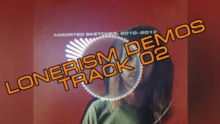 Tame Impala - TRACK 02 || Lonerism Demos (Lonerism 10th Anniversary Edition AssortedSketches)