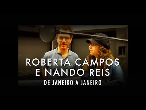 Roberta Campos e Nando Reis - De Janeiro a Janeiro (Video Oficial)