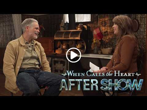 When Calls the Heart Season 13 After Show Episode 7 | Exclusive On-Location Cast and Crew Interviews