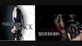 Porcelain Black ft. Natalia Kills - Leftover Mirrors (Mashup)