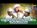 Azzahir Terbaru Shollu Alan Nurilladzi Arojassama Ya Abal Hasanain Full Lirik Arab