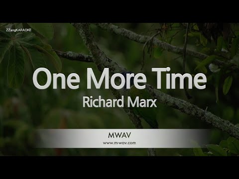 Richard Marx-One More Time (Karaoke Version)