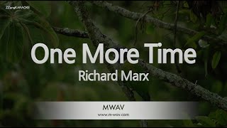 Richard Marx - One More Time (Melody) (Karaoke Version)