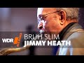 Jimmy Heath & WDR BIG BAND  -  Bruh Slim