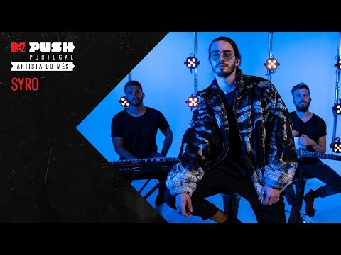 MTV Push Portugal: SYRO - Entrevista | MTV Portugal