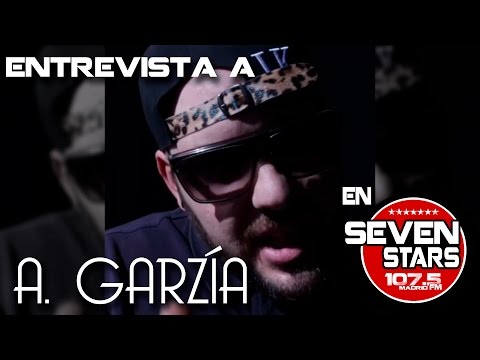 Seven Stars Radio - Video-entrevista a A.Garzía